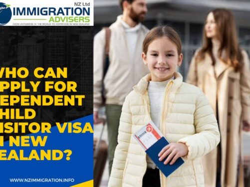 Who Can Apply for Dependent Child Visitor Visa in New Zealand?