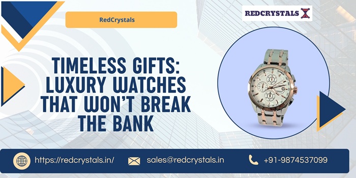 affordable luxury watches in India