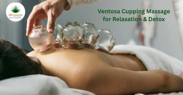 Ventosa Cupping Massage for Relaxation & Detox