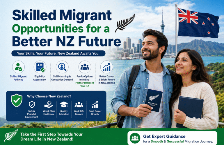 Skilled Migrant pathway for New Zealand residency and career growth