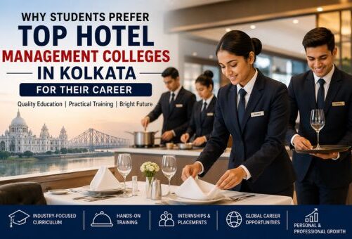 Reasons why Students Prefer Top Hotel Management Colleges in Kolkata