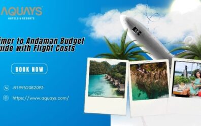 Ajmer to Andaman Budget Guide with Flight Costs