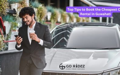Top Tips to Book the Cheapest Car Rental in Guwahati
