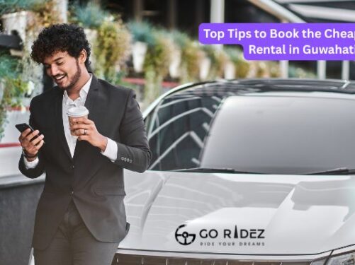 Top Tips to Book the Cheapest Car Rental in Guwahati