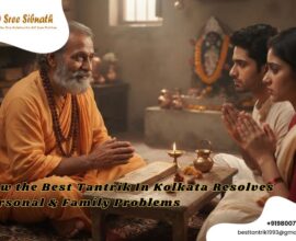 Best Tantrik In Kolkata