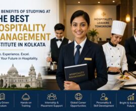 Features of Best Hospitality Management Institute in Kolkata