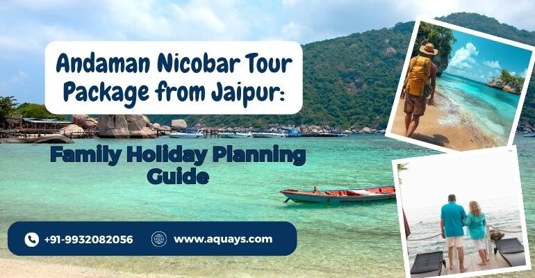 Andaman Nicobar Tour Package from Jaipur