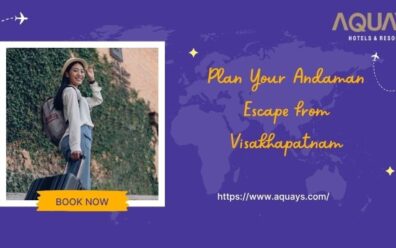 Plan Your Andaman Escape from Visakhapatnam