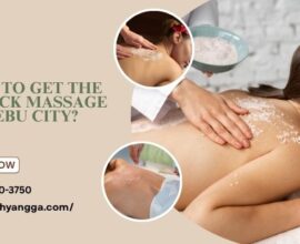 Where to Get the Best Back Massage in Cebu City?