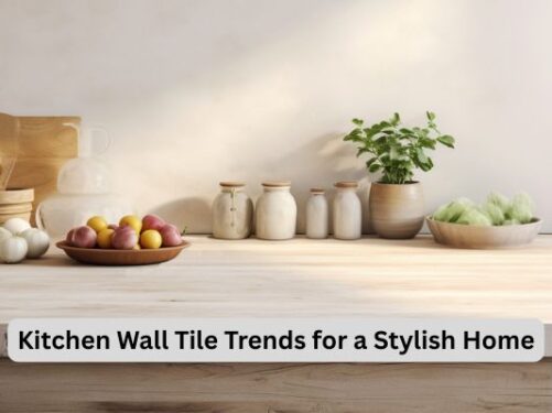 Kitchen Wall Tile Trends for a Stylish Home