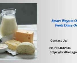 Smart Ways to Order Fresh Dairy Online