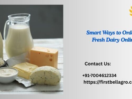 Smart Ways to Order Fresh Dairy Online