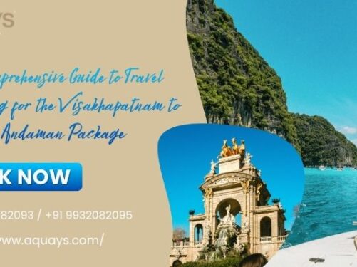 A Comprehensive Guide to Travel Planning for the Visakhapatnam to Andaman Package