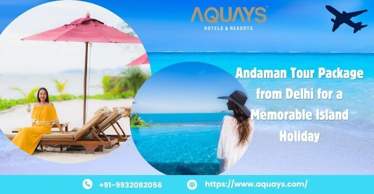 Andaman Tour Package from Delhi