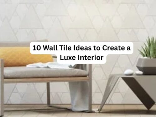 10 Wall Tile Ideas to Create a Luxe Interior