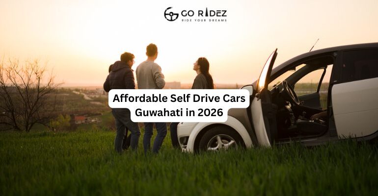Affordable Self Drive Cars Guwahati in 2026