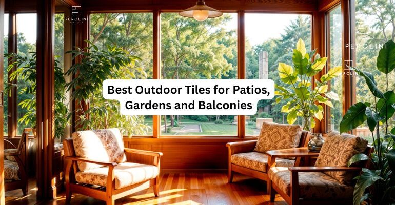 Best Outdoor Tiles for Patios, Gardens and Balconies