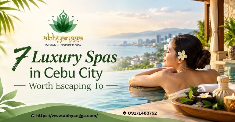 7 Luxury Spas in Cebu City Worth Escaping To